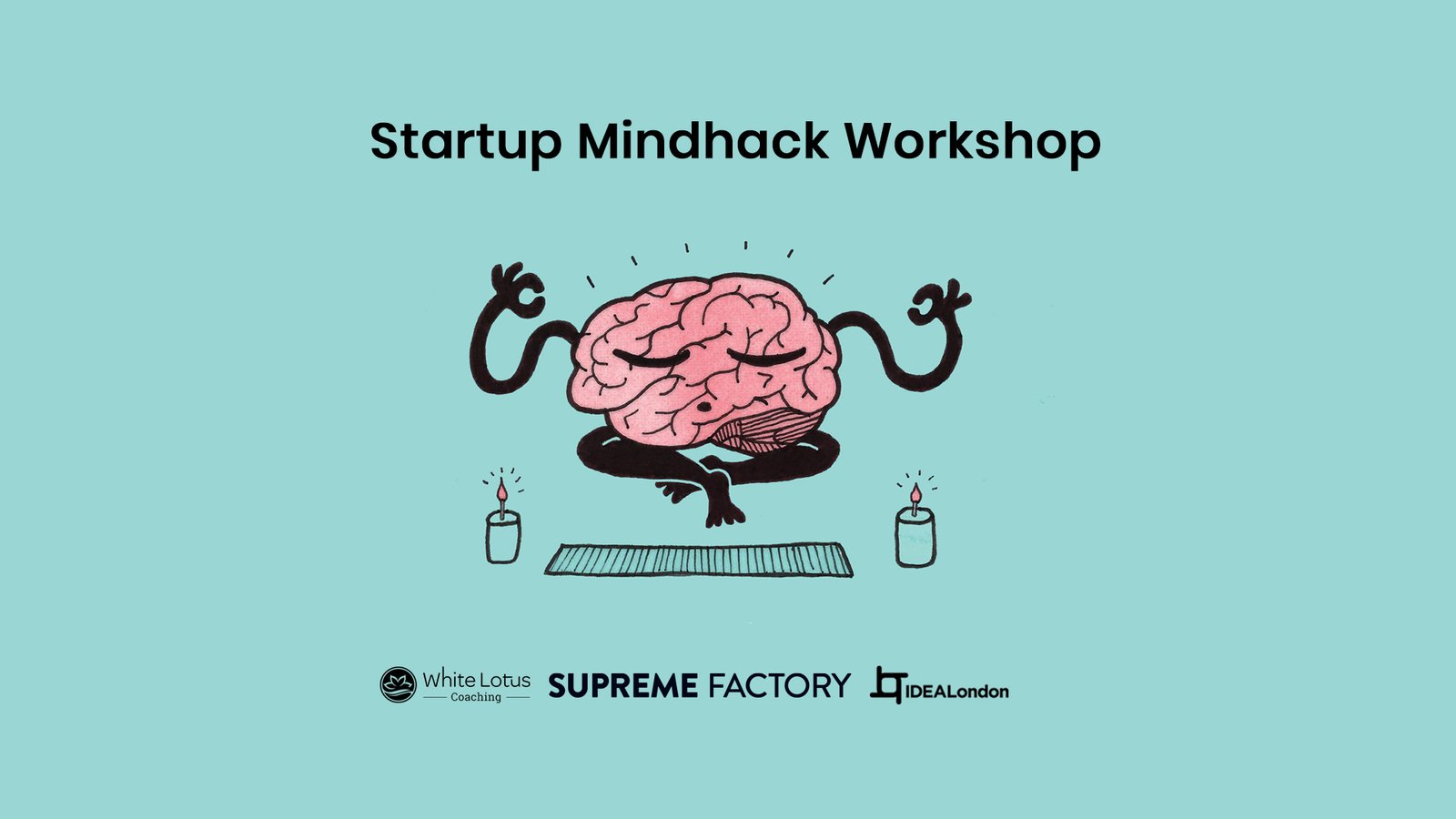 _Startup-Mindhack-Workshop-IDEALondon